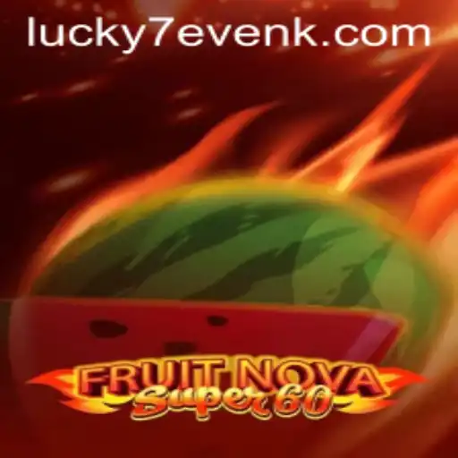 Discover the Thrilling World of FruitNovaSuper60