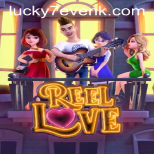 Discover the Exciting World of ReelLove on kbk.bet