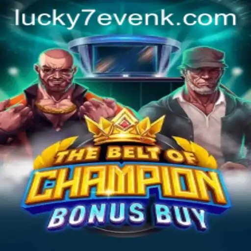 Discover the Thrills of TheBeltOfChampionBonusBuy at KBK.Bet